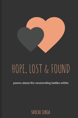 Hope, Lost & Found: Poems For Your Soul