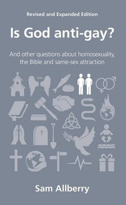 Is God anti-gay? (Questions Christians Ask)