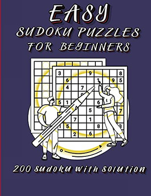 Easy Sudoku Puzzles For Beginners: Very Easy Sudoku 9X9 Logic Puzzles For Teens, Adults And Seniors Great Gift For Friends And Family - 9781914941931
