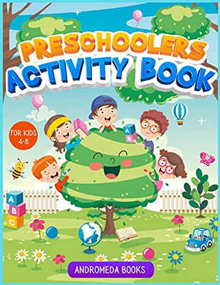 Preschoolers Activity Book For Kids 4-8: A Coloring Book With Scissors Skills, Connect The Dots And Dot Markers Activities For Children - 9781803010908