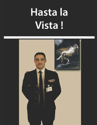 Hasta la Vista !