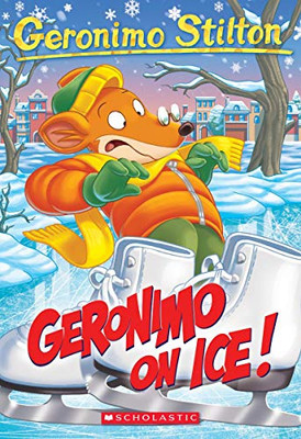 Geronimo On Ice! (Geronimo Stilton #71) (71)