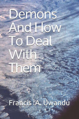 Demons And How To Deal With Them