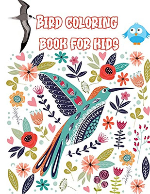 Bird Coloring Book For Kids: 60 Unique And Fun Images Of Birds Aged 4-8 For Children And Young Children, Love Birds, Fun Activity For Bird Watching - 9782597187227
