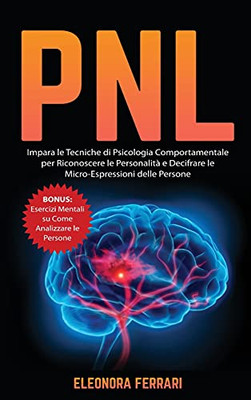 Comunicazione Efficace: Impara A Comunicare In Modo Assertivo E Farti Rispettare In Ogni Occasione. Bonus: 8 Tecniche Per Gestire L'Ansia Sociale (Italian Edition) - 9781802685039