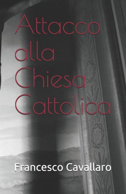 Attacco alla Chiesa Cattolica
