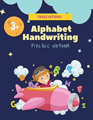 Trace Letters: Practice For Kindergarten And Kids Ages 3-5,4-8 For Girls, Boys. Reading, Writing And Coloringpractice For With Pen Control, Line Tracing, Letters, And More. - 9780888387431