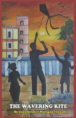 The Wavering Kite: The Kite of Hope