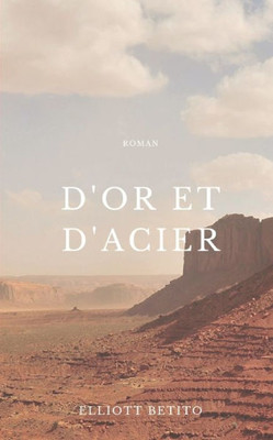 D'Or et d'Acier