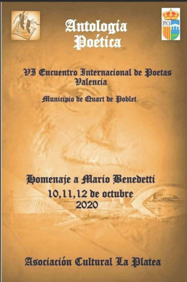 Antologia PoÃ©tica Homenaje a Mario Benedetti: VI Encuentro Internacional de Poetas Valencia