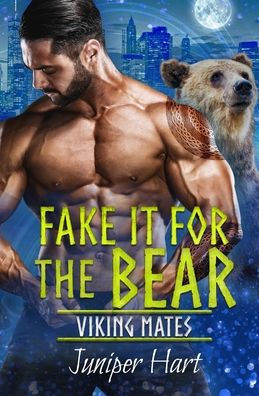 Fake It For the Bear