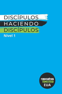 DiscÃ­pulos Haciendo DiscÃ­pulos Nivel 1 (EdiciÃ³n EUA)