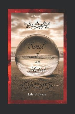 Soul of an Artist: A Young girl's life is changed forever by hidden secrets.
