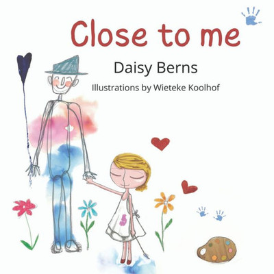 Close to Me: A Story From Grief to Hope for Children and Families