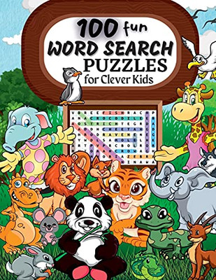 100 Word Search Puzzles: Word Search Puzzle Book Ages 6-8 9-12 Word For Word Wonder Words Activity For Children 4, 5, 6, 7 And 8 (Fun Learning Activities For Kids - 9781803536866