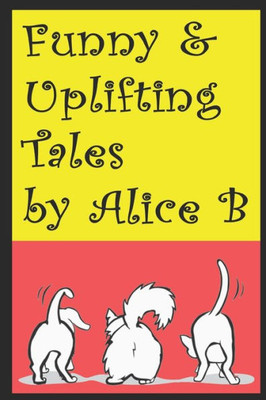 Funny & Uplifting Tales