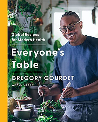 Everyone'S Table: Global Recipes For Modern Health