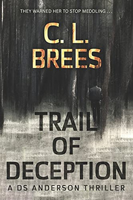 Trail Of Deception (A Ds Anderson Thriller)