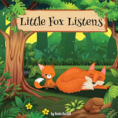 Little Fox Listens - 9780578878607