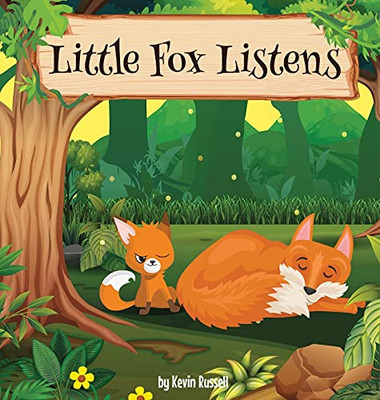 Little Fox Listens - 9780578924519
