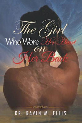 The Girl Who Wore Her Heart On Her Back
