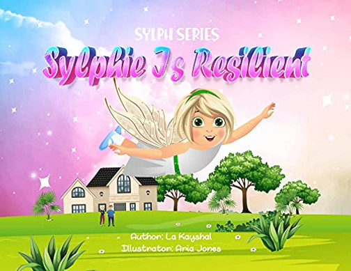 Sylphie Is Resilient - 9780645236026