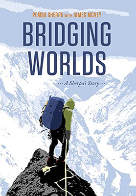 Bridging Worlds: A Sherpa'S Story