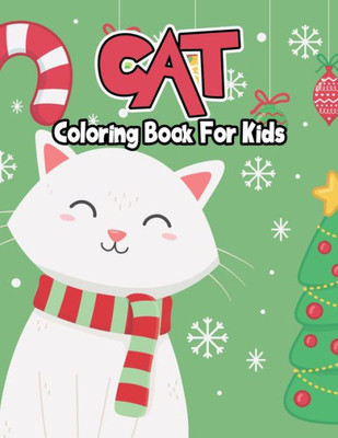 Cat Coloring Book for Kids: Cute and Unique Coloring Activity Book for Beginner, Toddler, Preschooler & Kids Ages 4-8