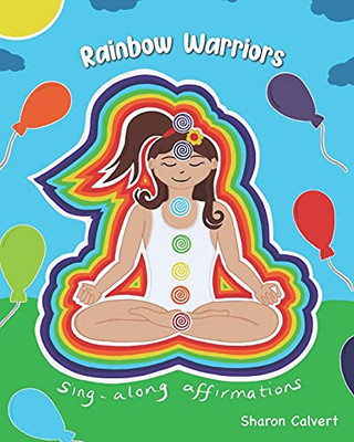 Rainbow Warriors: Sing-Along Affirmations