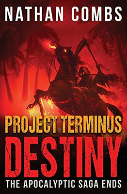 Project Terminus Destiny: Destiny
