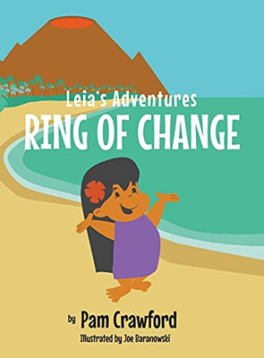 Ring Of Change (Leia'S Adventures)