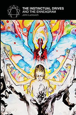 The Instinctual Drives And The Enneagram