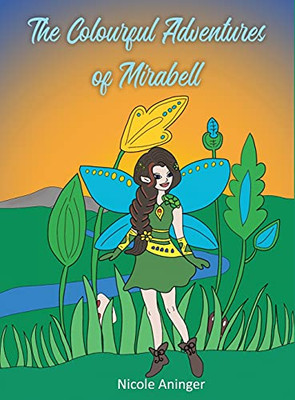The Colourful Adventures Of Mirabell
