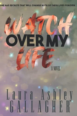 Watch Over My Life: Emotional Love Story