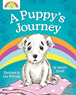 A Puppy'S Journey (A Day In A Dog'S Life)