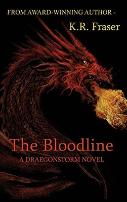 The Bloodline: A Draegonstorm Novel