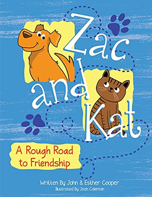 Zac And Kat, A Rough Road To Friendship