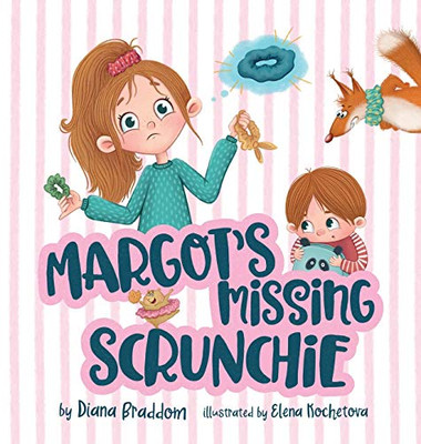Margot'S Missing Scrunchie - 9781736392836