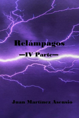 RelÃ¡mpagos IV Parte
