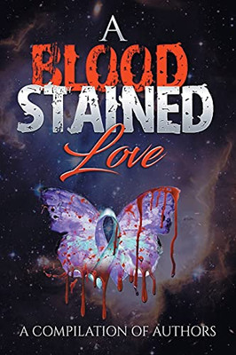 Blood Stained Love - 9781736790625