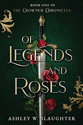 Of Legends And Roses - 9781736963814