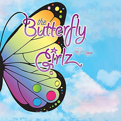 The Butterfly Girlz - 9781737067504