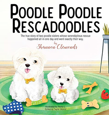 Poodle Poodle Rescadoodles - 9781737317401