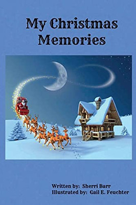 My Christmas Memories - 9781737365716