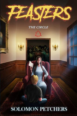 Feasters: The Circle - 9781737416944