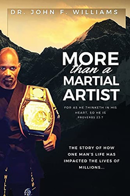More Than A Martial Artist - 9781737607304