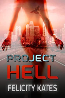 Project Hell: A New Earth Series Novel