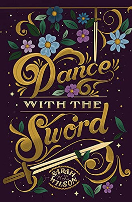 Dance With The Sword - 9781777264598