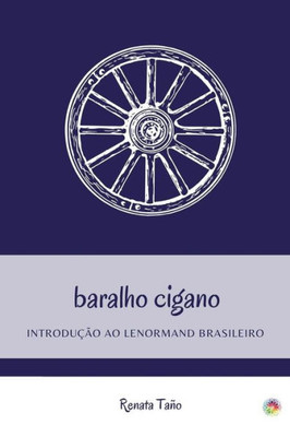 Baralho cigano: Introdução ao Lenormand brasileiro