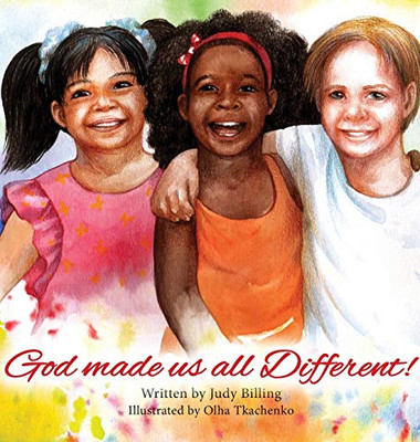 God Made Us All Different! - 9781777603601
